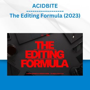 ACIDBITE - The Editing Formula (2023)