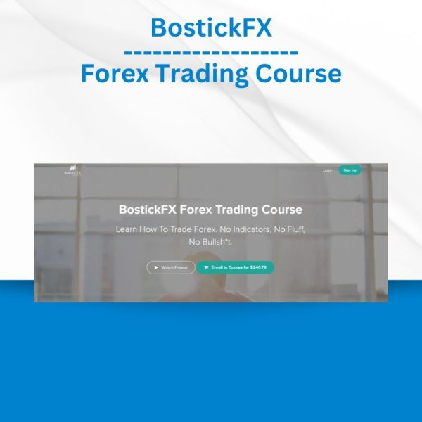 BostickFX - Forex Trading Course