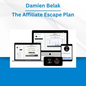 Damien Belak - The Affiliate Escape Plan