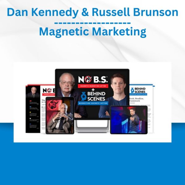 Dan Kennedy & Russell Brunson - Magnetic Marketing