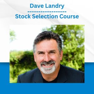 Group Buy Dave Landry - Stock Selection Course with Discount. Free & Easy Online Downloads.