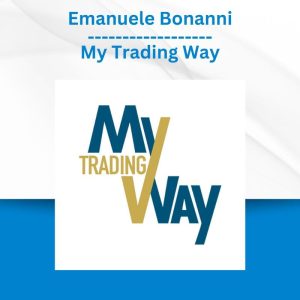 Group Buy Emanuele Bonanni - My Trading Way with Discount. Free & Easy Online Downloads.