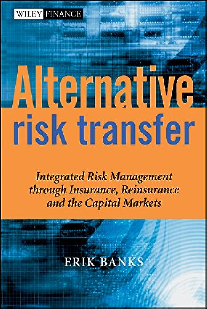 Erik Banks - Alternative Risk Transfer 2