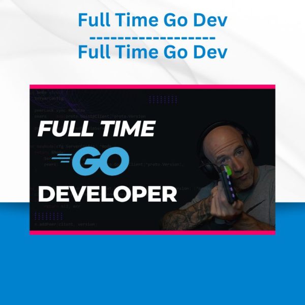 Full Time Go Dev