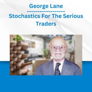 Group Buy George Lane - Stochastics For The Serious Traders with Discount. Free & Easy Online Downloads.