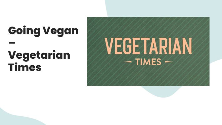 Going Vegan – Vegetarian Times Reviews