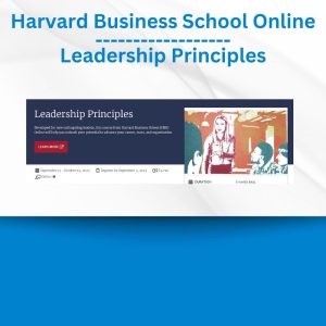 Harvard Business School Online - Leadership Principles