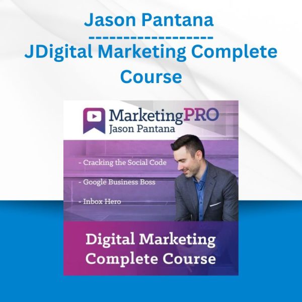 Jason Pantana - Digital Marketing Complete Course