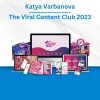 Katya Varbanova - The Viral Content Club 2023