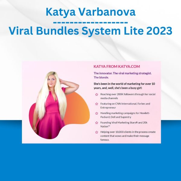 Katya Varbanova - Viral Bundles System Lite 2023