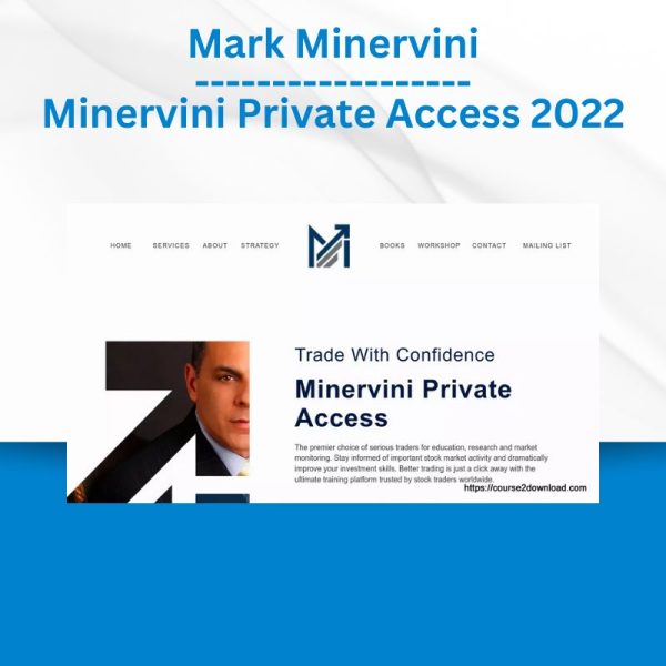 Mark Minervini - Minervini Private Access 2022