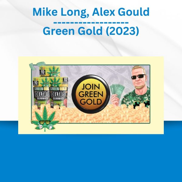 Mike Long, Alex Gould - Green Gold (2023)