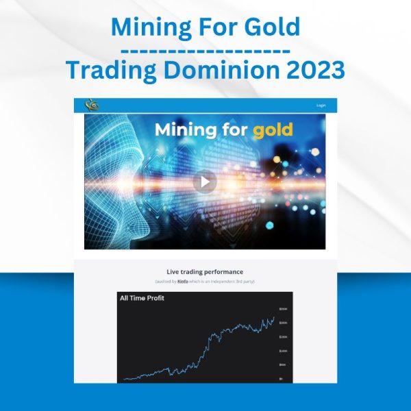 Mining For Gold - Trading Dominion 2023