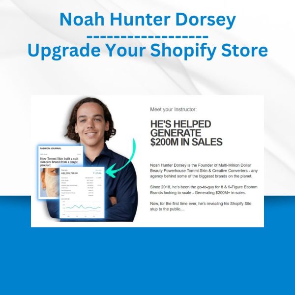 Noah Hunter Dorsey - Upgrade Your Shopify Store