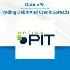 OptionPit - Trading Debit And Credit Spreads