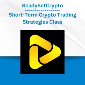 Group Buy ReadySetCrypto - Short-Term Crypto Trading Strategies Class with Discount. Free & Easy Online Downloads.