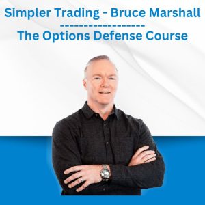 Group Buy Simpler Trading - Bruce Marshall - The Options Defense Course with Discount. Free & Easy Online Downloads.