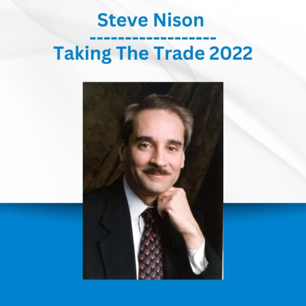 Group Buy Steve Nison - Taking The Trade 2022 with Discount. Free & Easy Online Downloads.