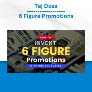 Tej Dosa - 6 Figure Promotions