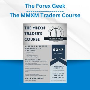 The Forex Geek - The MMXM Traders Course