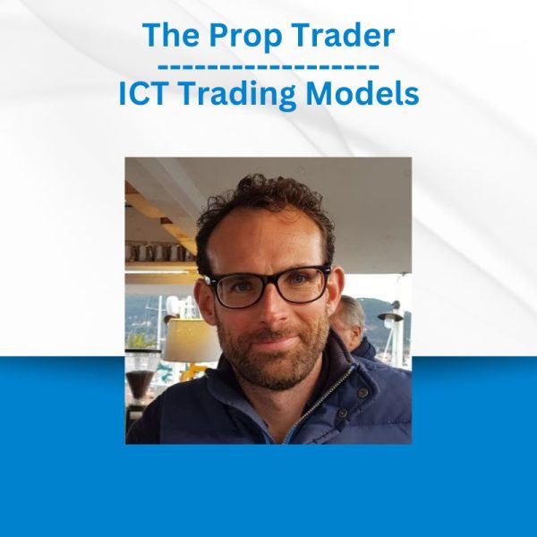 The Prop Trader - ICT Trading Models