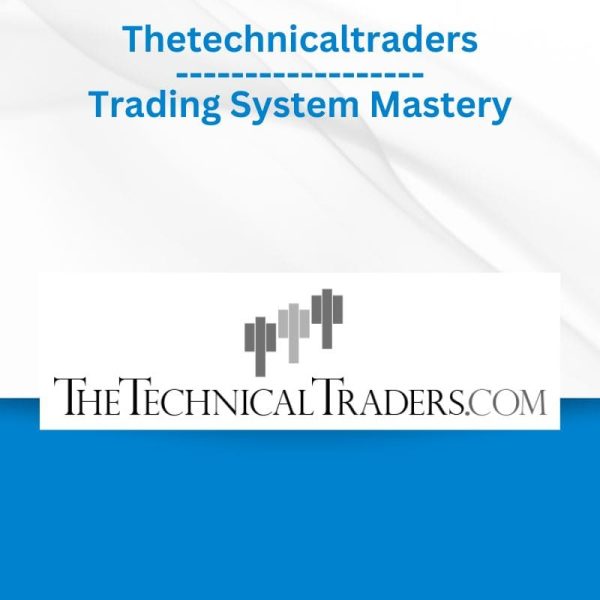 Group Buy Thetechnicaltraders - Trading System Mastery with Discount. Free & Easy Online Downloads.