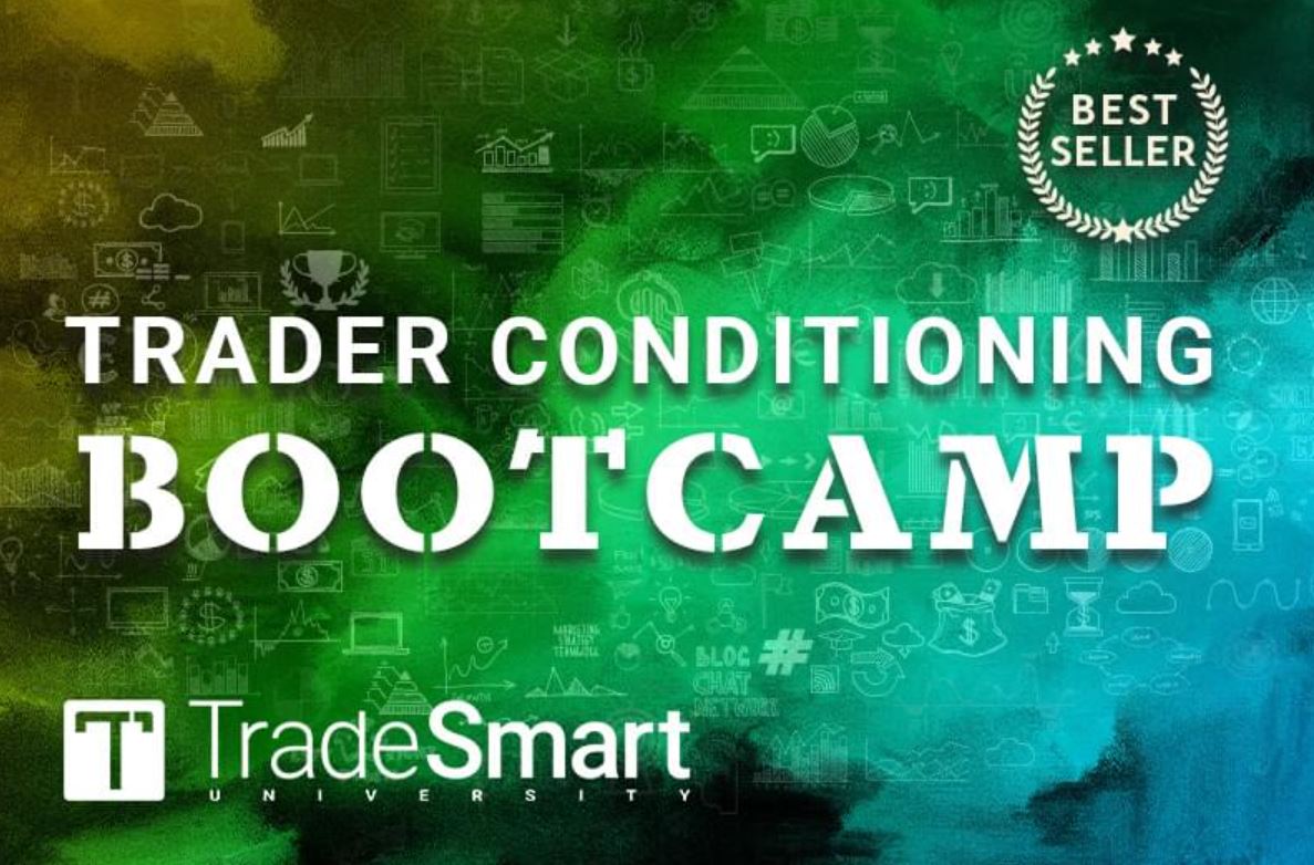 TradeSmart University - Trader Conditioning Bootcamp 2