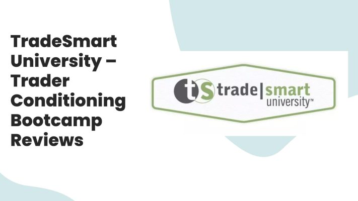 TradeSmart University – Trader Conditioning Bootcamp Reviews