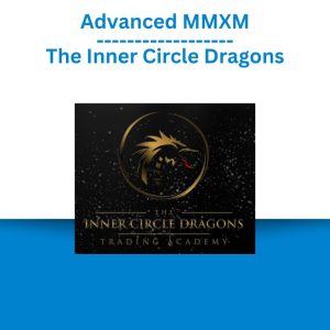 Advanced MMXM – The Inner Circle Dragons