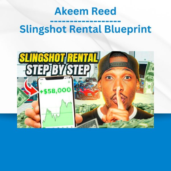 Akeem Reed – Slingshot Rental Blueprint