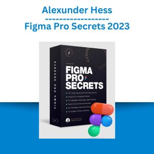 Alexunder Hess – Figma Pro Secrets 2023