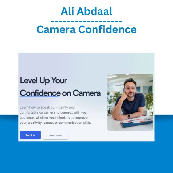 Ali Abdaal – Camera Confidence