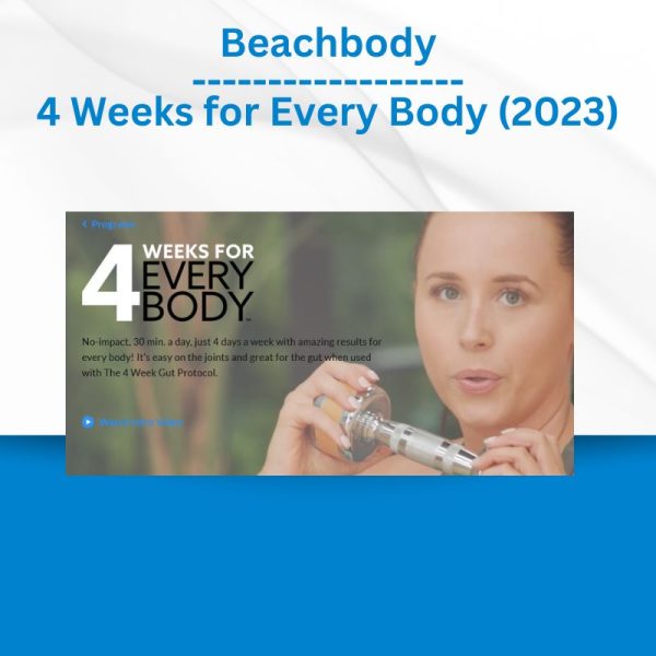 BeachBody - 4 Weeks for Every Body (2023)