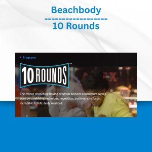 Beachbody - 10 Rounds