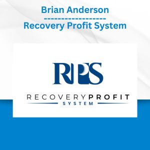 Brian Anderson - Recovery Profit System