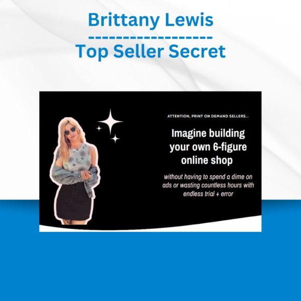 Brittany Lewis - Top Seller Secret