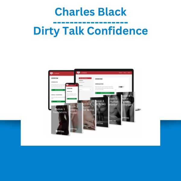 Charles Black – Dirty Talk Confidence