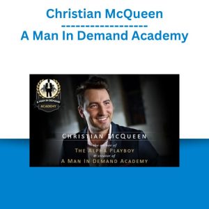 Christian McQueen – A Man In Demand Academy