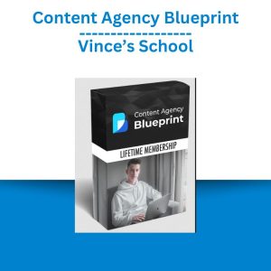 Content Agency Blueprint – Vince’s School