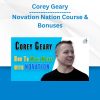Corey Geary - Novation Nation Course & Bonuses