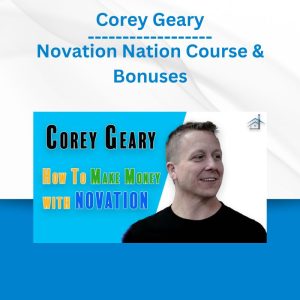 Corey Geary - Novation Nation Course & Bonuses