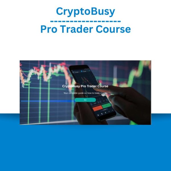 CryptoBusy Pro Trader Course