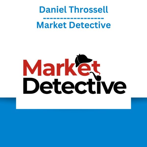 Daniel Throssell - Market Detective