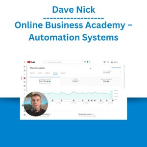 Dave Nick – Online Business Academy – Automation Systems