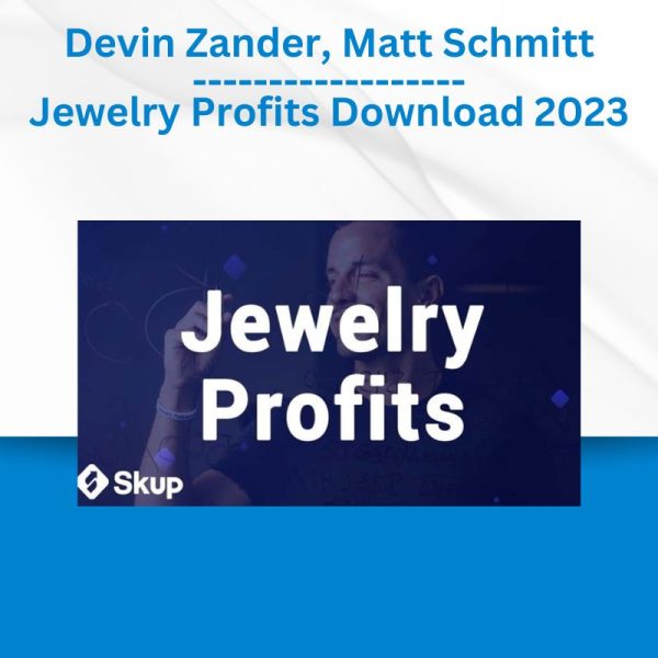 Devin Zander, Matt Schmitt - Jewelry Profits Download 2023