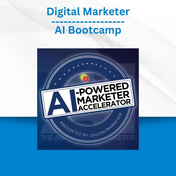 Digital Marketer - AI Bootcamp