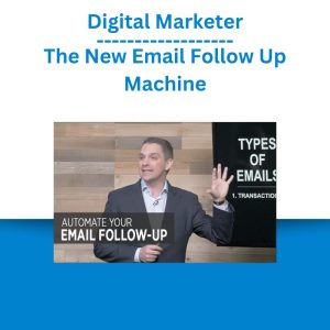 Digital Marketer – The New Email Follow Up Machine