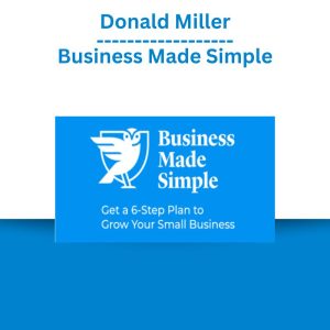 Donald Miller – Business Made Simple