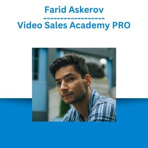 Farid Askerov – Video Sales Academy PRO