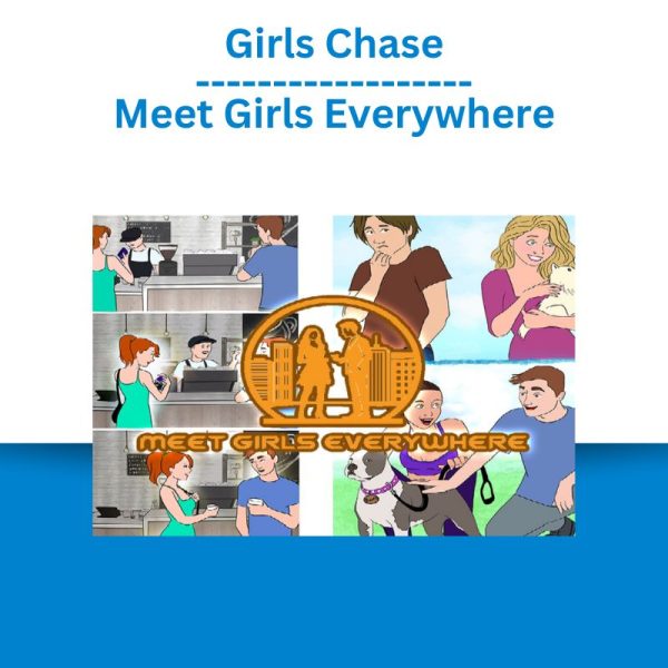 Girls Chase – Meet Girls Everywhere